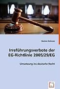 Kartonierter Einband Irreführungsverbote der EG-Richtlinie 2005/29/EG von Bastian Kolmsee