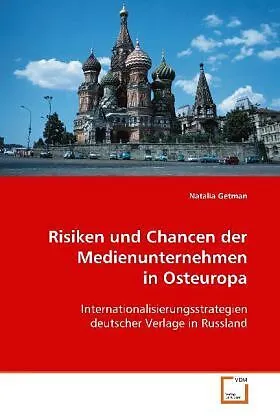 Risiken und Chancen der Medienunternehmen in Osteuropa