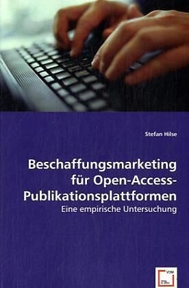 Beschaffungsmarketing für Open-Access-Publikationsplattformen