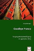 Kartonierter Einband Goodbye Franco von Mirja Viehweger