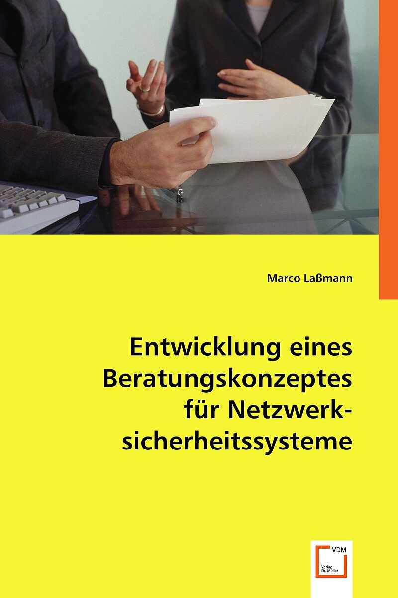 Entwicklung eines Beratungskonzeptes für Netzwerksicherheitssysteme