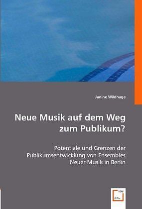 Neue Musik auf dem Weg zum Publikum?