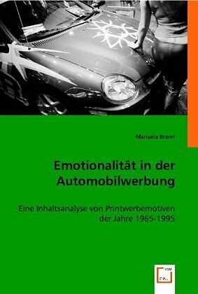 Emotionalität in der Automobilwerbung