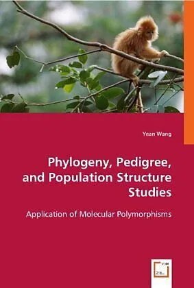 Phylogeny, Pedigree, and Population Structure Studies