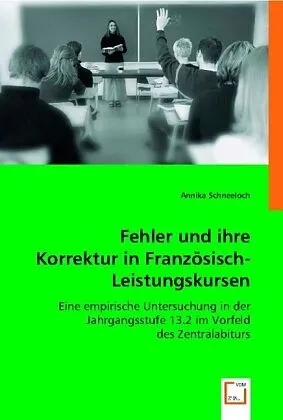 Fehler und ihre Korrektur in Französisch-Leistungskursen