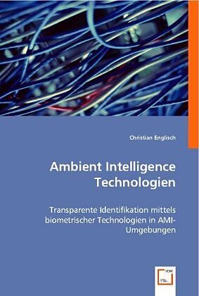 Ambient Intelligence Technologien