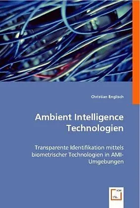 Ambient Intelligence Technologien