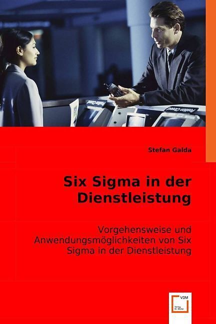 Six Sigma in der Dienstleistung