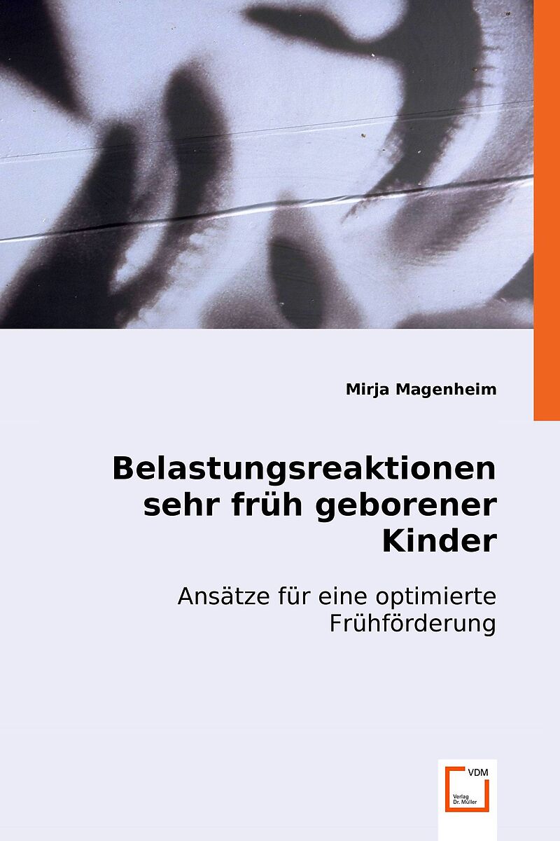 Belastungsreaktionen sehr früh geborener Kinder