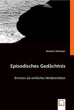 Episodisches Gedächtnis