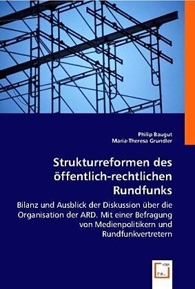 Strukturreformen des öffentlich-rechtlichen Rundfunks