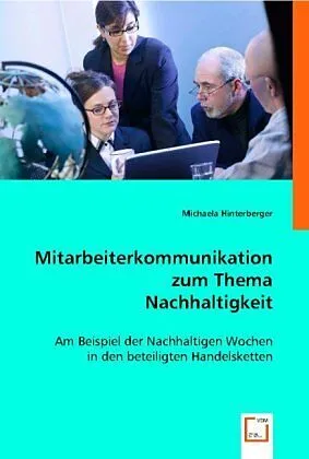 Mitarbeiterkommunikation zum Thema Nachhaltigkeit