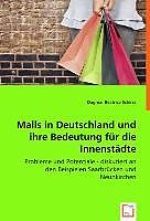 Kartonierter Einband Malls in Deutschland und ihre Bedeutung für die Innenstädte von Dagmar Béatrice Schirra