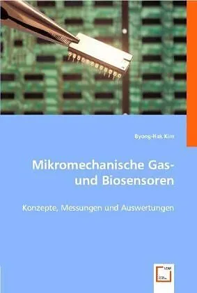 Mikromechanische Gas- und Biosensoren