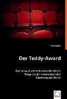 Kartonierter Einband Der Teddy-Award von Felix Feistel