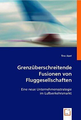 Grenzüberschreitende Fusionen von Fluggesellschaften
