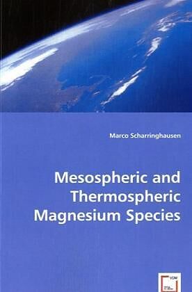 Mesospheric and Thermospheric Magnesium Species