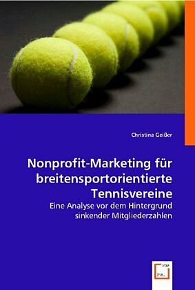 Nonprofit-Marketing für breitensportorientierte Tennisvereine