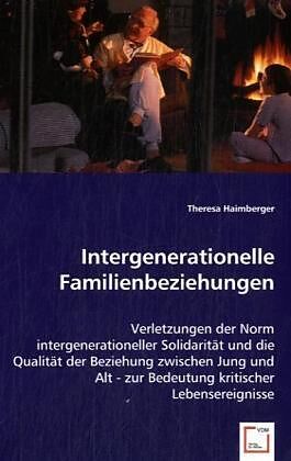 Intergenerationelle Familienbeziehungen
