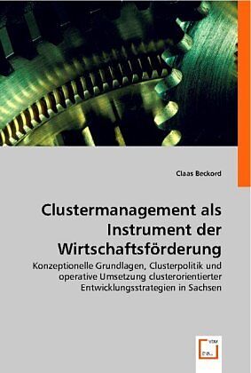 Clustermanagement als Instrument der Wirtschaftsförderung