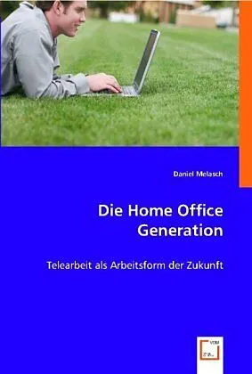Die Home Office Generation