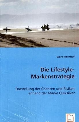 Die Lifestyle-Markenstrategie