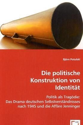Die politische Konstruktion von Identität
