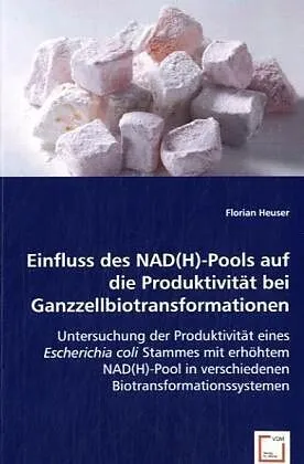 Einfluss des NAD(H)-Pools auf die Produktivität bei Ganzzellbiotransformationen