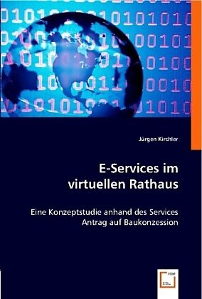 E-Services im virtuellen Rathaus
