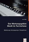 Das Wertungsgebiet Musik im Turniertanz
