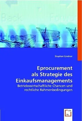eProcurement als Strategie des Einkaufsmanagements