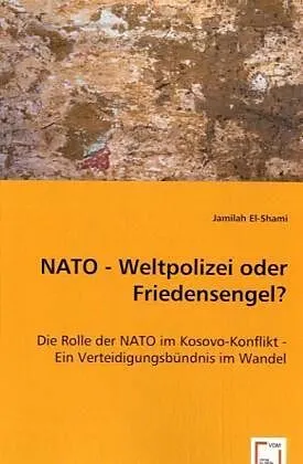 NATO - Weltpolizei oder Friedensengel?