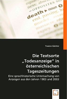 Die Textsorte "Todesanzeige" in österreichischen Tageszeitungen