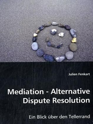 Mediation - Alternative Dispute Resolution