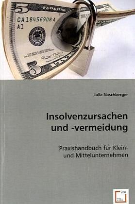 Insolvenzursachen und -vermeidung