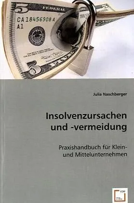 Insolvenzursachen und -vermeidung