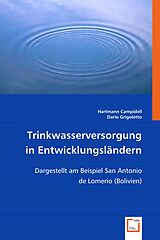 Kartonierter Einband Trinkwasserversorgung in Entwicklungsländern von Hartmann Campidell, Dario Grigoletto