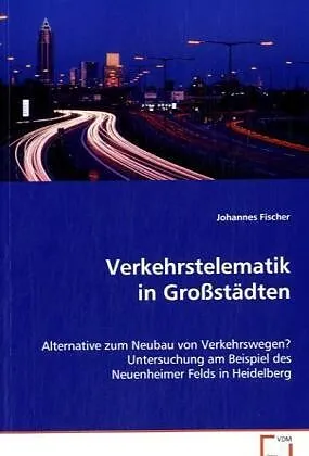 Verkehrstelematik in Grossstädten