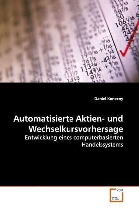 Automatisierte Aktien- und Wechselkursvorhersage