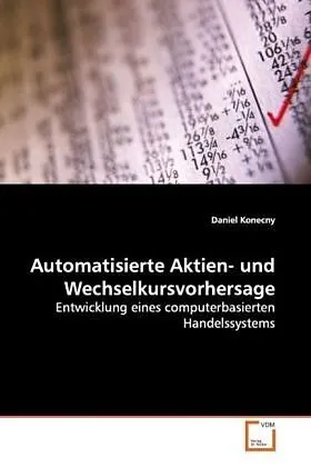 Automatisierte Aktien- und Wechselkursvorhersage