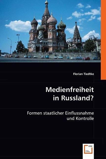 Medienfreiheit in Russland?