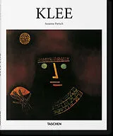  Paul Klee, 1879-1940 : poète des couleurs, maître des lignes von Susanna Partsch