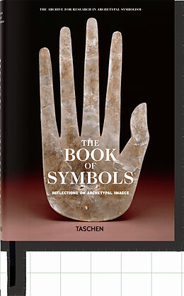 Fester Einband Das Buch der Symbole. Betrachtungen zu archetypischen Bildern von Archive for Research in Archetypal Symbolism (ARAS)