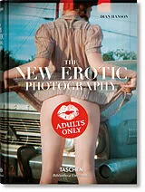 Fester Einband The New Erotic Photography von Dian Hanson