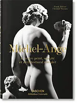 Fester Einband Michel-Ange. L'uvre peint, sculpté et architectural complet von Christof Thoenes, Frank Zöllner