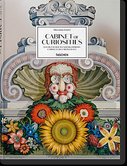 Broschiert Cabinet of curiosities. Das Buch des Wunderkammern. Cabinets des merveilles von Massimo; Cariotto, Giulia; Paolucci, A. Listri