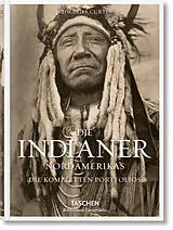 Fester Einband Die Indianer Nordamerikas von Edward S. Curtis