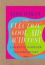 Fester Einband Tom Wolfe. The Electric Kool-Aid Acid Test von Tom Wolfe