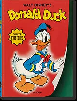 Fester Einband Walt Disney's Donald Duck. Toute l'histoire von David Gerstein, J. B. Kaufman