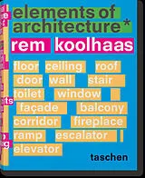 Fester Einband Koolhaas. Elements of Architecture von Rem Koolhaas